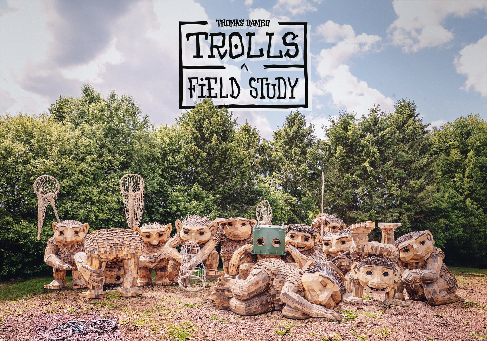 Thomas Dambo's Trolls: A Field Study / Photo: Thomas Dambo Thomas Dambo's Trolls: A Field Study / Photo: Thomas Dambo